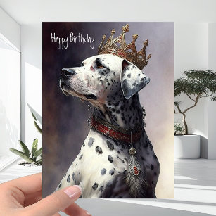 Crown Prince Dalmation - Dog Lovers Happy Birthday Card
