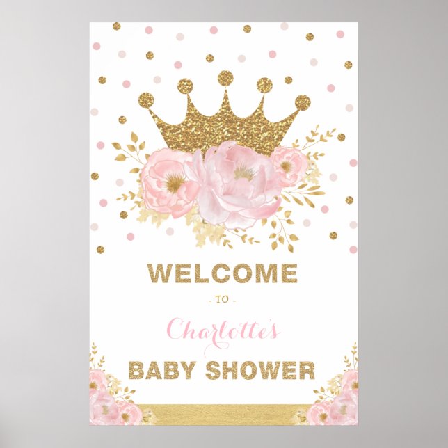 Crown Princess Pink Flower Baby Shower Welcome Poster (Front)