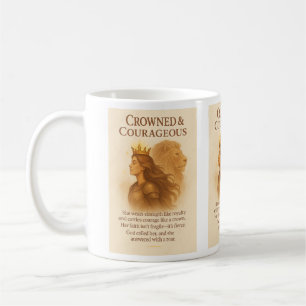 Crowned & Courageous Coffee Mug
