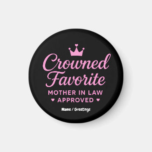 Crowned Favorite Mother-in-Law Approved Magnet