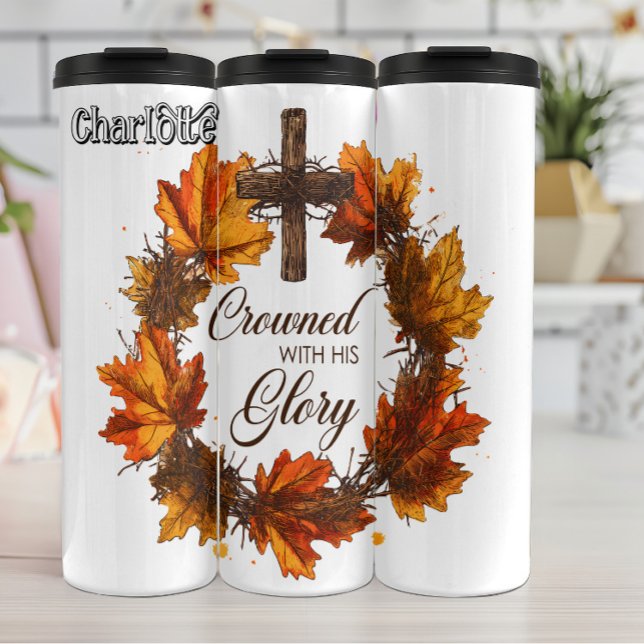 Crowned With His Glory Thermal Tumbler (Creator Uploaded)
