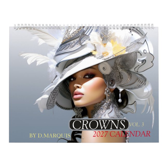 CROWNS VOL.3  2027 Calendar (Cover)