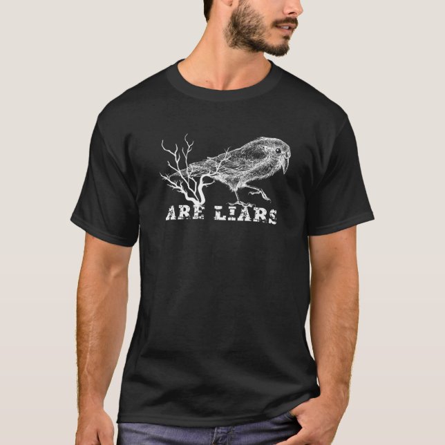 Crows Are Liars Birds Aren't Real Fake Birds Spies T-Shirt (Front)