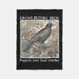 Crows Before Bros Support Your Local Murder Hallow Fleece Blanket
