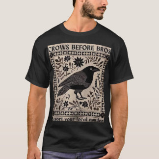 Crows before bros tshirt, T-Shirt
