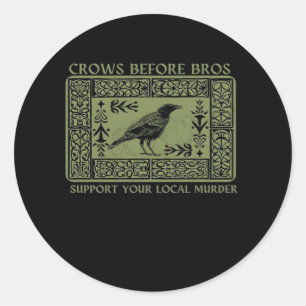 Crows Before Bros - Whimsigoth Fantasy Illustratio Classic Round Sticker