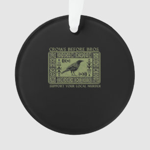 Crows Before Bros - Whimsigoth Fantasy Illustratio Ornament