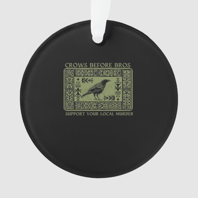 Crows Before Bros - Whimsigoth Fantasy Illustratio Ornament (Front)