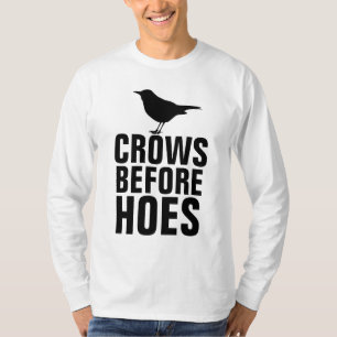 CROWS BEFORE HOES Funny Men's t-shirts