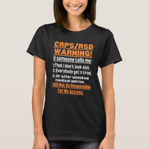 CRPS RSD Complex regional pain syndrome Awareness T-Shirt