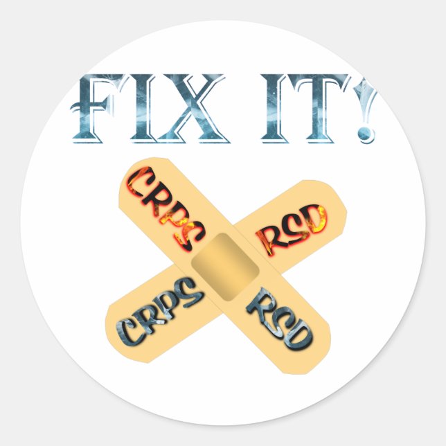 CRPS / RSD Fix It ! Band Aid X Classic Round Sticker (Front)