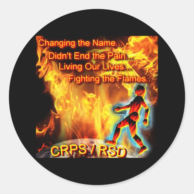 CRPS/RSD Living Our Lives, Fighting the Flames Classic Round Sticker (Front)