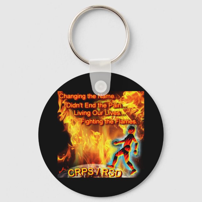 CRPS/RSD Living Our Lives, Fighting the Flames Key Ring (Front)