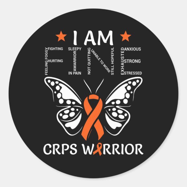 CRPS Warrior I Am Fine Orange Ribbon Butterfly RSD Classic Round Sticker (Front)