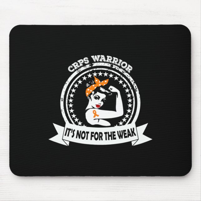 CRPS Warrior  Not For The Weak Orange Ribbon Aware Mouse Mat (Front)