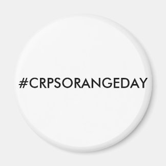 #CRPSORANGEDAY Magnet