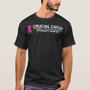 Crucial Catch Intercept Cancer T-Shirt