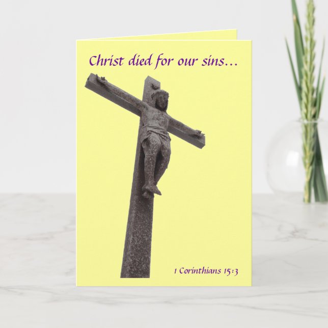 Crucifix Christ Died For Our Sins IV Holiday Card (Front)