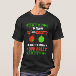 Crude And Rude Christmas Gift Inspect Your Balls T-Shirt