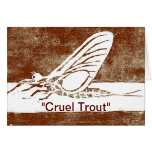 "Cruel Trout" Greeting Card