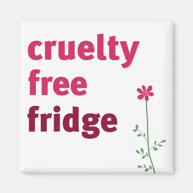 Cruelty Free Fridge - Flower Magnet (Front)