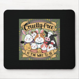 Cruelty Free Is The Way To Be Sticker Mouse Mat