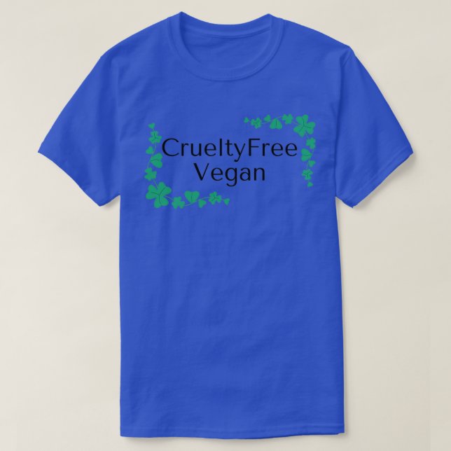 Cruelty Free Vegan T-Shirt (Design Front)