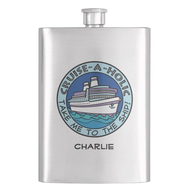 Cruise-A-Holic custom name flask (Front)