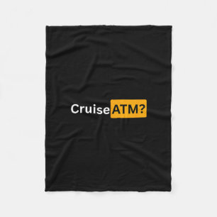 Cruise Atm - Y Cruising Bon Voyage Gifts Fleece Blanket