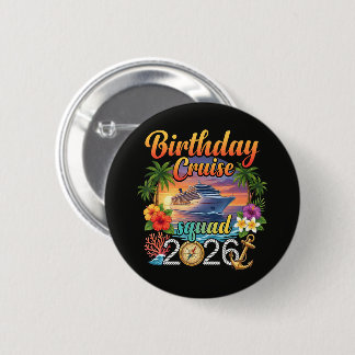 Cruise Birthday Party Vacation 6 Cm Round Badge