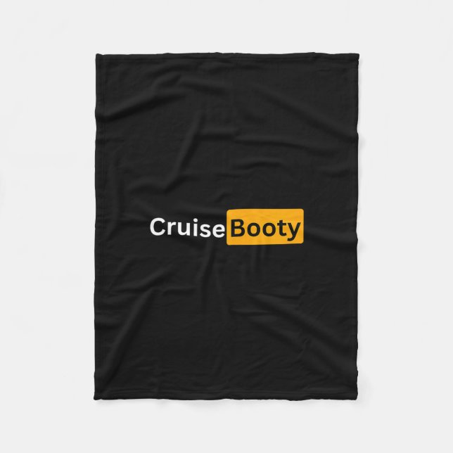 Cruise Booty - Y Cruising Bon Voyage Gifts  Fleece Blanket (Front)