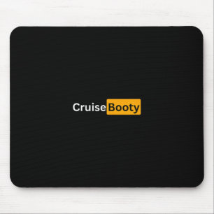 Cruise Booty - Y Cruising Bon Voyage Gifts Mouse Mat