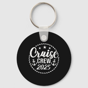 Cruise Crew 2025 Anchor Sailing Vacation Trip Grou Key Ring