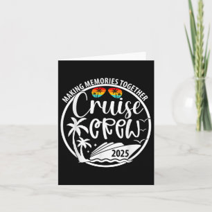 Cruise Crew 2025 Making Memories Together Summer V Card
