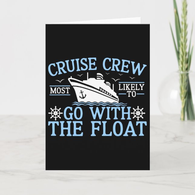 Cruise Crew 2025 Most Likely To Go With The Float  Card (Front)