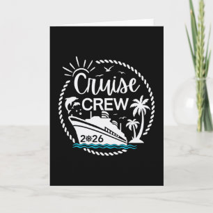Cruise Crew 2026 Family And Friends Cruises Group Card