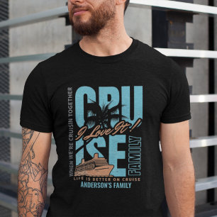 Cruise Crew Custom Family Reunion Summer Vacation  T-Shirt