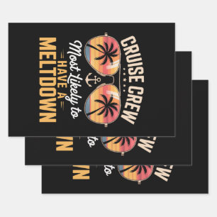 Cruise Crew Most Likely to Have A Meltdown Wrapping Paper Sheet