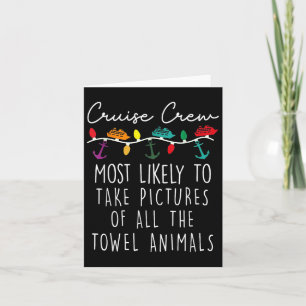 Cruise Crew Most Likely To Take Pictures Of All Th Card