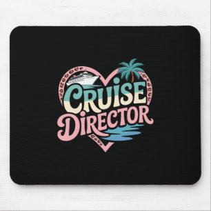 Cruise Director 1 Mouse Mat