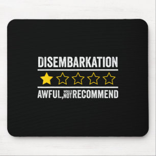 Cruise Disemrkation Would Not Recommend Funny Vaca Mouse Mat