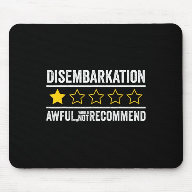 Cruise Disemrkation Would Not Recommend Funny Vaca Mouse Mat (Front)