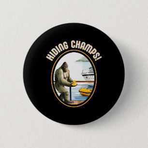 Cruise Ducks And Bigfoot Hiding Champs Done Hiding 6 Cm Round Badge