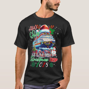 Cruise Family Aw Ship Its A Christmas Cruise Trips T-Shirt