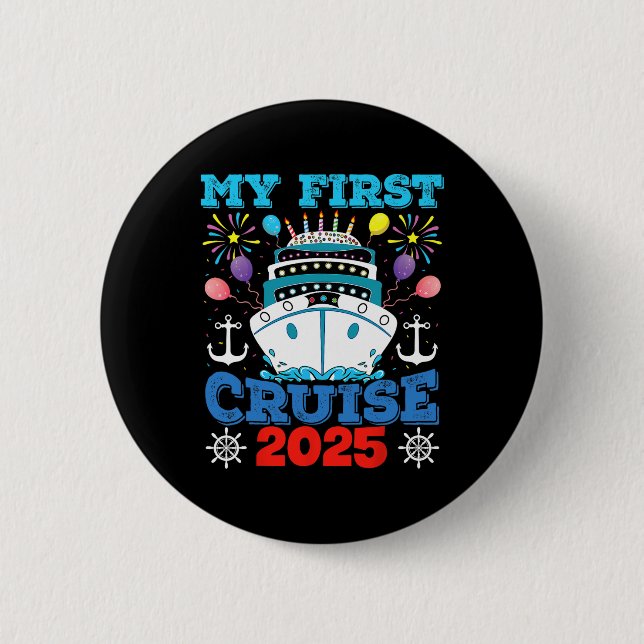 Cruise Family Vacation Tee Ship Anchor My First Cr 6 Cm Round Badge (Front)