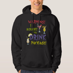 Cruise Funny Graphic Warning I Bought the Drink Pa Hoodie
