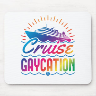 Cruise Gaycation Gay Cruising LGBTQ Rainbow Mouse Mat
