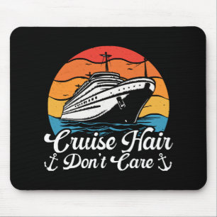 Cruise Hair Don t Care Mouse Mat