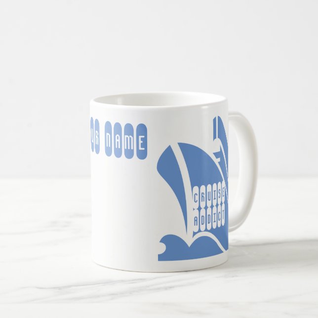 Cruise Holiday Cruise Addict. Personalise the Name Coffee Mug (Front Right)