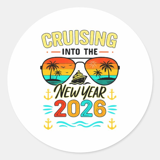 Cruise Into New Year 2026 Bringing New Year Togeth Classic Round Sticker (Front)